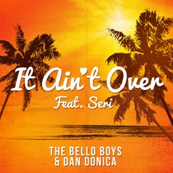 It Ain't Over (feat. SERI)