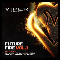 Future Fire EP - Vol 1 (Viper Presents)