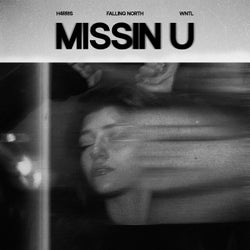 Missin U (Extended Mix)