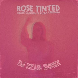 Rose Tinted (DJ Haus Remix)