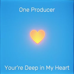 You're Deep in My Heart (Fresh Version)