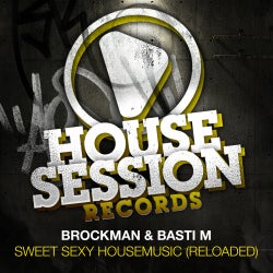 Brockman & Basti M's "Sweet Sexy Housemusic"