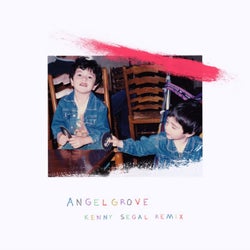 Angel Grove (Kenny Segal Remix)