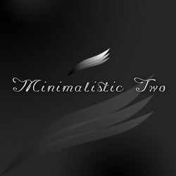 Minimalistic Two