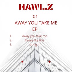 Away You Take Me EP