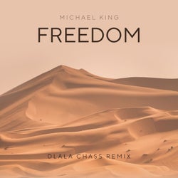 Freedom (Dlala Chass Remix)