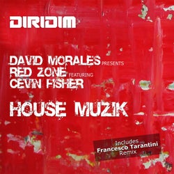 House Muzik (feat. Cevin Fisher) [Presented by David Morales]