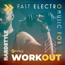 Fast Electro Music for Workout Hardstyle