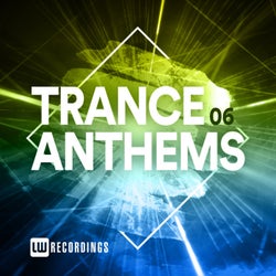 Trance Anthems, Vol. 06