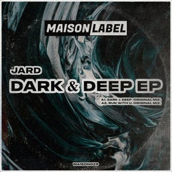 Dark & Deep EP