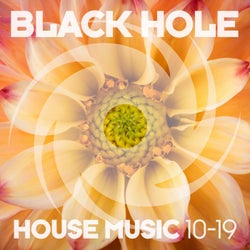 Black Hole House Music 10-19