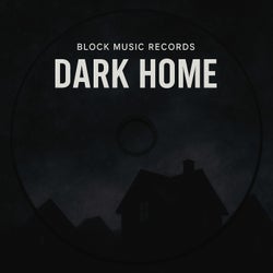 Dark Home
