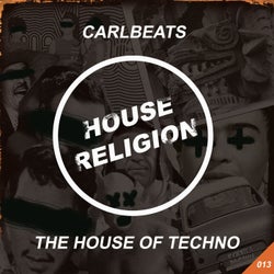 The House Of Techno