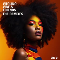 The Remixes, Vol. 2  By Vitolino Vibe & Friends