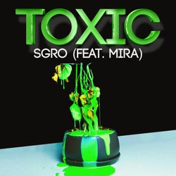 Toxic (feat. Mira)