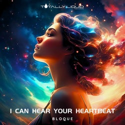 I Can Hear Your Heartbeat