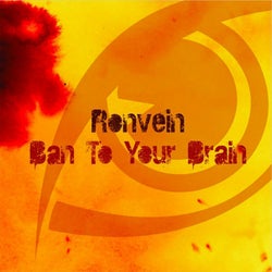 Ban To Your Brain