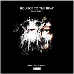 Bounce To The Beat (Omid 16B Remixes)