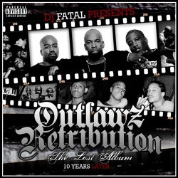 Outlawz Retribution: The Lost Album 10 Years Later...