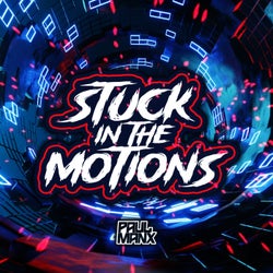 Stuck In The Motions