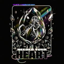 Needed Your Heart