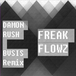 Freak Flowz (BVSIS Remix)