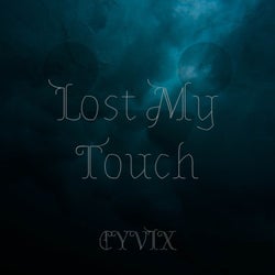 Lost My Touch