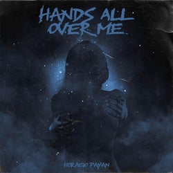 Hands All Over Me