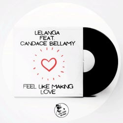 Feel Like Making Love (feat. Candace Bellamy)