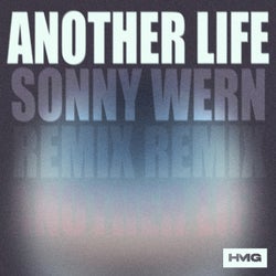 Another Life (Sonny Wern Extended Remix)