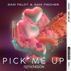Pick Me Up (RetroVision Remix)