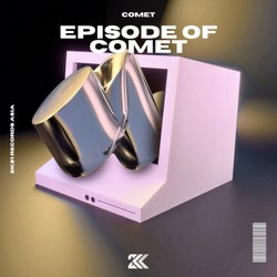 Episode of Comet