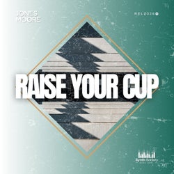 Raise Your Cup