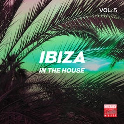 Ibiza In The House, Vol. 5