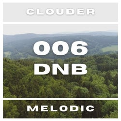 cLoudER 006 : DNB : Melodic