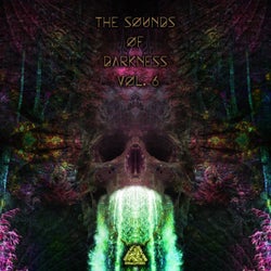 The Sounds Of Darkness, Vol. 6 (Psy Trance Dj Mixed)