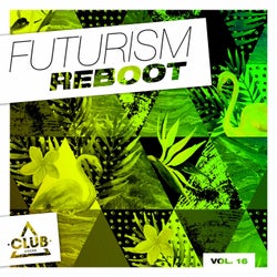 Futurism Reboot Vol. 16
