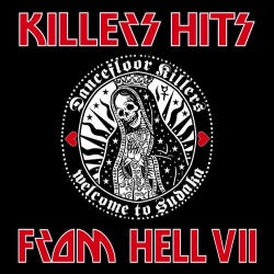 KIllers Hits From Hell VII