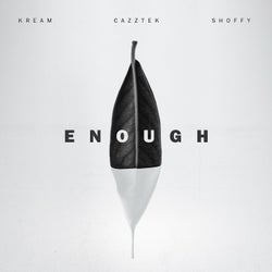 Enough (with Shoffy)