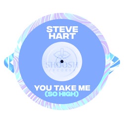 You Take Me (So High) [Extended Mix]