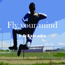 Fly Your Mind