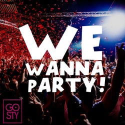 We Wanna Party!