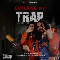 Entering My Trap (feat. BandGang Lonnie Bands)