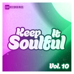 Keep It Soulful, Vol. 10