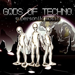 Gods of Techno (Supersonik Music)