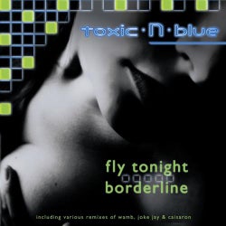 Fly tonight / Borderline