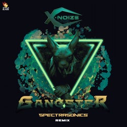 Gangster (Spectra Sonics Remix)