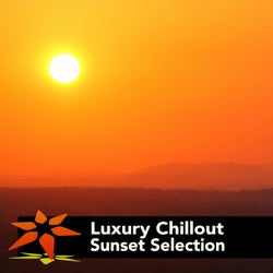 Luxury Chillout Sunset Selection