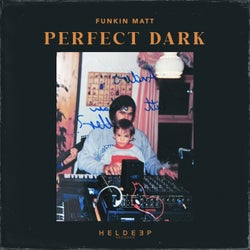 Perfect Dark (Extended Mix)