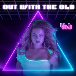 Out With the Old
